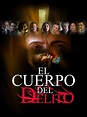 Watch El Cuerpo del Delito (The Body of the Crime) | Prime Video