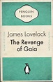 Eight Miles Higher: Book Review: 'THE REVENGE OF GAIA' by JAMES LOVELOCK