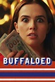 Buffaloed Streaming Film ITA