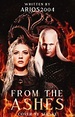 FROM THE ASHES | HOUSE OF THE DRAGON (REWRITTEN) - FROM THE ASHES - Wattpad