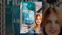 Picture Me: A Model's Diary - YouTube