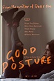 Good Posture — FILM REVIEW