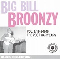Post War Years, The 1945/1949, Big Bill Broonzy | CD (album) | Muziek ...