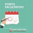 Ponto Facultativo | Prefeitura de Nova Santa Rosa