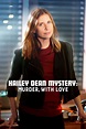 Hailey Dean Mysteries: Murder, with Love - Movie Reviews and Movie ...