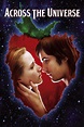 Across the Universe Movie Review (2007) | Roger Ebert
