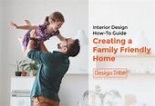 Interior Design How-to Guide: Creating a Family Friendly Home | Design ...