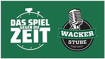 WACKERSTUBE #82 | DAS SPIEL GEGEN DIE ZEIT - YouTube