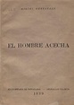 El hombre acecha / Miguel Hernández | Biblioteca Virtual Miguel de ...