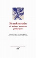 Amazon.fr - Frankenstein : Et autres romans gothiques - Horace Walpole ...