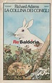La collina dei conigli - Richard Adams - Rizzoli - Libreria Re Baldoria