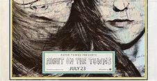 PAPER TOWNS | “Night on The Towns” Special Event - FANdemonium Network