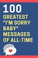 100 Heartfelt "I Am Sorry Baby" Messages for Apologizing ...