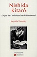 Livre : Nishida Kitarô : le jeu de l'individuel et du collectif écrit ...