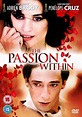 The Passion Within [DVD]: Amazon.co.uk: Adrien Brody, Penelope Cruz ...