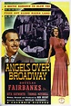 Angels Over Broadway Movie Posters From Movie Poster Shop