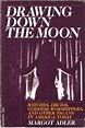 Drawing down the Moon (1981 edition) | Open Library