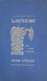 Bram Stoker - The Watter's Mou'