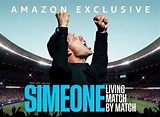 Simeone: Living Match by Match TV Show Air Dates & Track Episodes ...