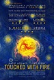 TOUCHED WITH FIRE Poster & Trailer - sandwichjohnfilms