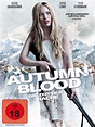 Autumn Blood - Zeit der Rache - Film 2013 - FILMSTARTS.de