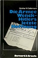 Die Armee Wenck, Hitlers letzte Hoffnung - Günther W. Gellermann ...