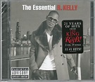 R. Kelly – The Essential R. Kelly (2014, CD) - Discogs