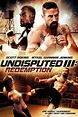 Undisputed III: Redemption - Rotten Tomatoes