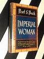 Imperial Woman by Pearl S. Buck (1956) hardcover book