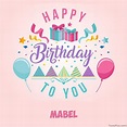 Happy Birthday Mabel pictures congratulations.