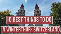 15 Best Things to do in Winterthur -Switzerland - YouTube