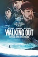 Walking Out |Teaser Trailer