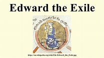 Edward the Exile - YouTube