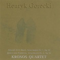Kronos Quartet: Henryk Gorecki: String Quartets 1,2 - CD | Opus3a