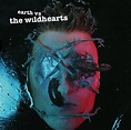 Earth Versus The Wildhearts - Album by The Wildhearts | Spotify