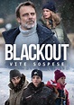 Blackout - Vite sospese - guarda la serie in streaming