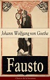 Fausto de Johann Wolfgang von Goethe - Libro - Leer en línea