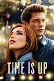 Time Is Up (2021) - Posters — The Movie Database (TMDB)