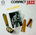Compact Jazz: John McLaughlin - John McLaughlin | Songs, Reviews ...