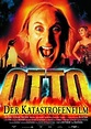"OTTO - Der Katastrofenfilm" - © 2012 Rialto Film GmbH, Berlin