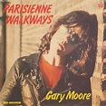 Gary Moore - Parisienne Walkways (1979, Vinyl) | Discogs