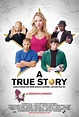 A True Story - Película 2013 - Cine.com