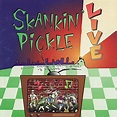 Live by Skankin' Pickle on Amazon Music - Amazon.com