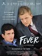 Fever - film 2014 - AlloCiné