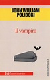 Il vampiro - John William Polidori - Libro - Edizioni Clandestine ...