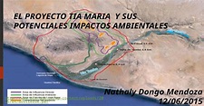 El Proyecto Tía María y sus Potenciales Impactos Ambientales - [PPTX ...