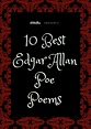10 of the Best Edgar Allan Poe Poems Poet Lovers Must Read