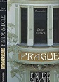 Prague fin de siècle : Wittlich, Petr: Amazon.es: Libros