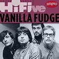 Vanilla Fudge - Rhino Hi-Five: Vanilla Fudge (2006) :: maniadb.com