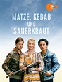 Wer streamt Matze, Kebab und Sauerkraut? Film online schauen